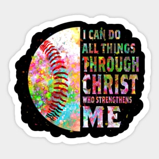 I CAN DO ALL THINGS THROUGH CHRIST WHO STRENGTHENS ME Sticker